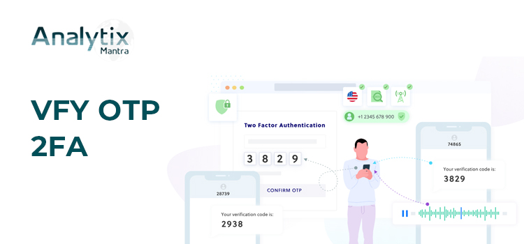 Safeguarding Accounts VFY OTP 2FA Overview 17 VFY OTP 2FA