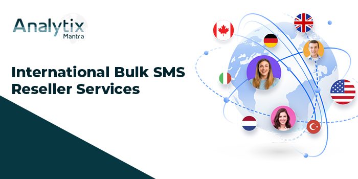 international-bulk-sms-reseller-service-benefits-for-your-business