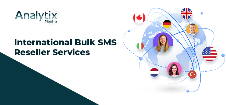 International-Bulk-SMS-Reseller-Services- International-Bulk-SMS-Reseller-Services-